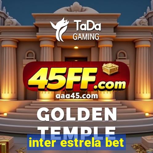 inter estrela bet